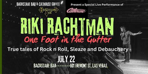 Riki Rachtman "One Foot In The Gutter" LAS VEGAS 7/22, Backstage Bar ...