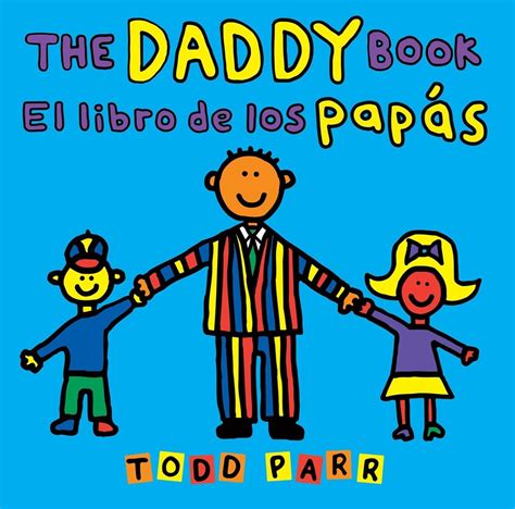 The Daddy Book / El libro de los papás (Spanish and English Edition ...