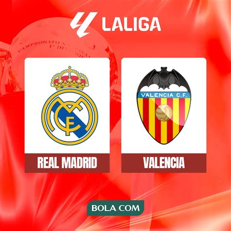 Link Live Streaming Liga Spanyol: Real Madrid vs Valencia - Spanyol ...