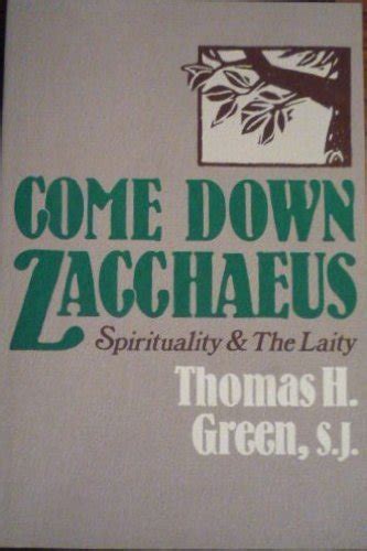 Buy Come Down Zacchaeus: Spirituality and the Laity Book Online at Low ...
