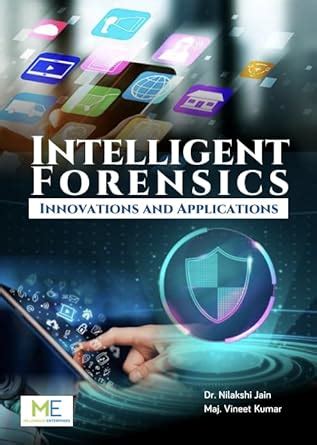 Intelligent Forensics : Innovations and Applications : Dr. Nilakshi ...