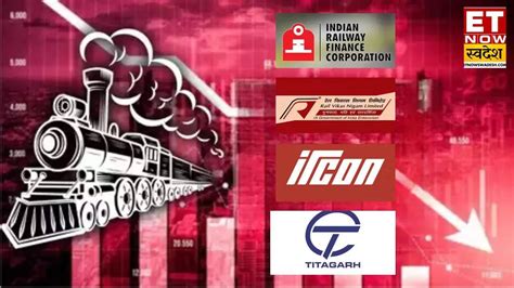 IRFC, RVNL, IRCON, RITES, Titagarh Rail...आपको कौन-सा Railway Stock ...