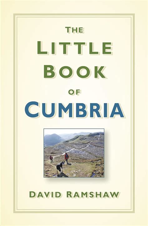 The Little Book of Cumbria eBook : Ramshaw, David: Amazon.in: Books