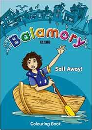 Buy Balamory: Sail Away: A colouring book Book Online at Low Prices in ...