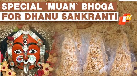 Dhanu Sankranti: Why ‘Muan’ Bhoga In So Popular In Odisha’s Ganjam