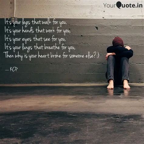 It's your legs that walk ... | Quotes & Writings by Chaitra Pujari ...