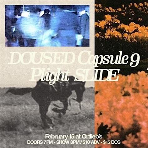 Doused /Capsule 9/ Plight/ Slide, Ortlieb's, Philadelphia, 15 February ...