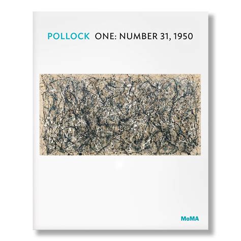 Pollock: One: Number 31, 1950 – MOCA Store
