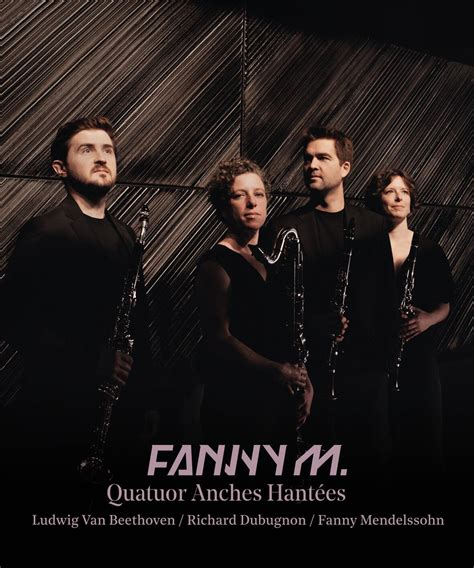 FANNY M. - QUATUOR ANCHES HANTÉES - Concert d'opéra - Musique classique ...