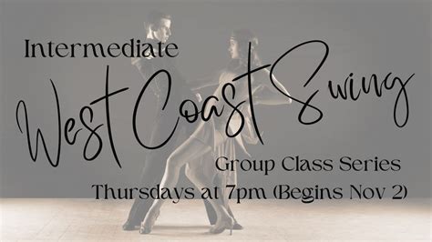 Intermediate West Coast Swing Group Class Series, Evolutions DanceSport ...