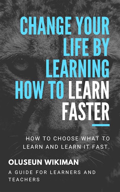 Change your life by learning how to learn faster: How to choose what to ...