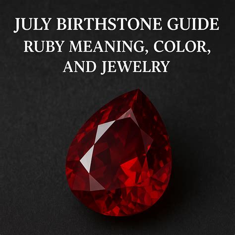 July Birthstone: Ruby Gem & Gemstone Guide
