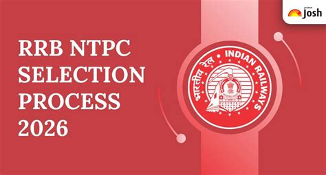 RRB NTPC selection process 2026: Stage-wise details and post-wise ...