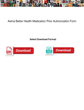 Fillable Online Aetna Better Health Medication Prior Authorization Form ...