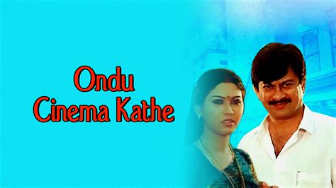 Ondu Cinema Kathe 1992 Full Movie Online - Watch HD Movies on Airtel ...