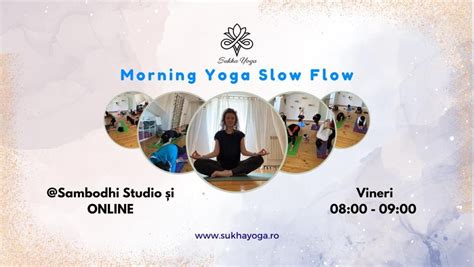 MORNING SLOW FLOW @Sambodhi Studio, Sambodhi Studio - Yoga, Meditation ...