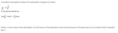 Write the expression for the Freundlich adsorption isotherm for the ...