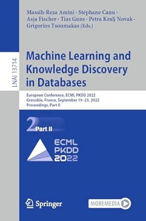 Buy Machine Learning and Knowledge Discovery in Databases: European ...