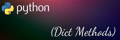 Image result for Python Dictionary Methods