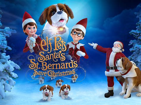 Prime Video: Elf Pets: Santaâ€™s St. Bernards Save Christmas