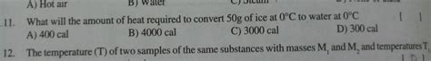 what will the amount of heat required to convert 50 grams of ice at 0 ...