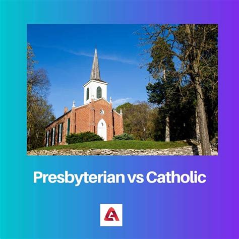 Presbyterian vs Catholic: Difference and Comparison