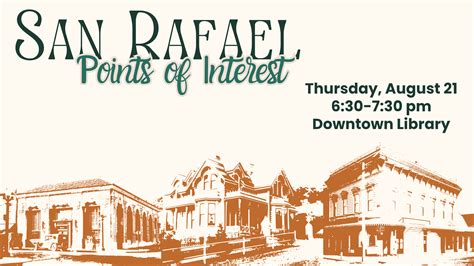 San Rafael Public Library - San Rafael – Points of Interest