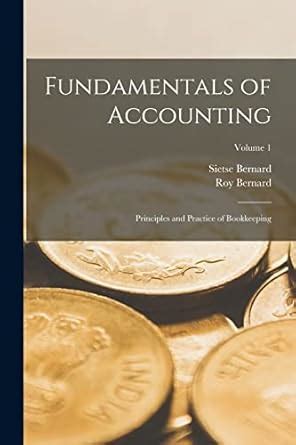 Buy Fundamentals of Accounting; Principles and Practice of Bookkeeping ...