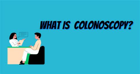 Image result for Why Colonoscopy Test Is Done
