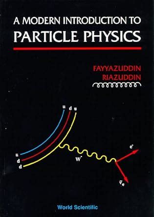Buy Modern Introduction To Particle Physics, A Book Online at Low ...
