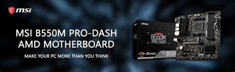 MSI B550M PRO-DASH Micro-ATX AMD AM4 Motherboard PCIe 4.0 | TPSTECH.in ...
