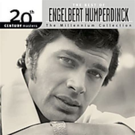 20th Century Masters: Millennium Collection: Engelbert Humperdinck ...