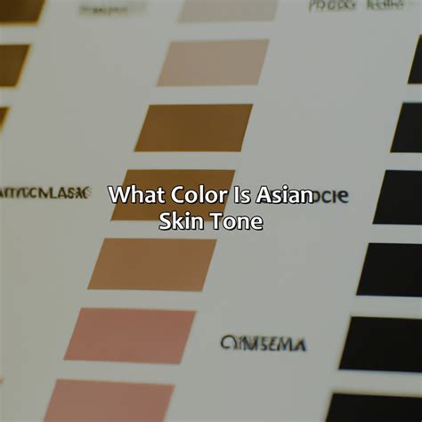 What Color Is Asian Skin Tone - colorscombo.com