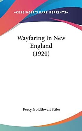 Wayfaring in New England (1920) : Amazon.in: Books