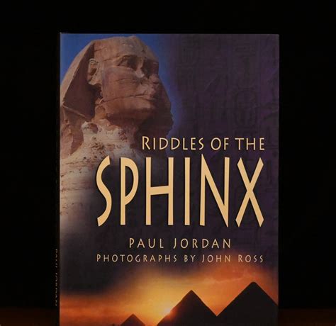 Riddles of the Sphinx by Jordan, Paul: Fine Hardcover (1998) First ...