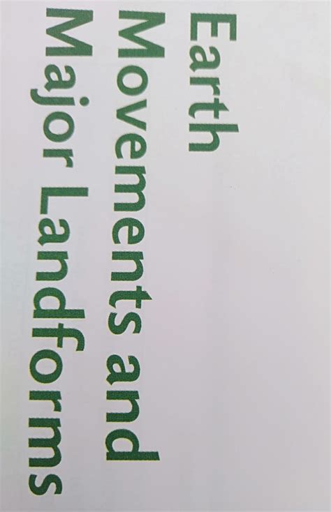 what do you mean by....earth movements and major landforms....please ...