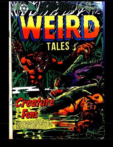 Blue Bolt Weird Tales #118: Golden Age Horror : Therrian, Kari A ...