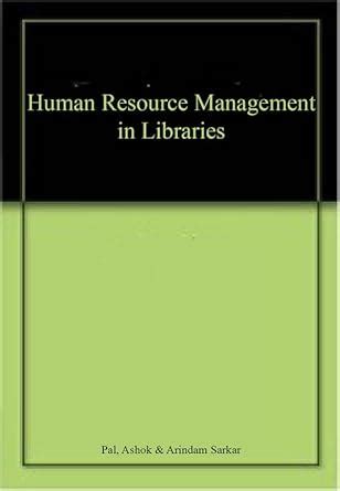 Amazon.in: Buy Human Resource Management in Libraries Book Online at ...