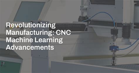 Image result for CNC Machine Learning