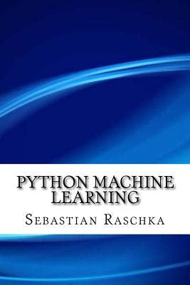 Image result for Python Machine Learning Raschka