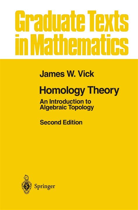 James W. Vick Introduction to Algebraic Topology: Homology Theory India ...