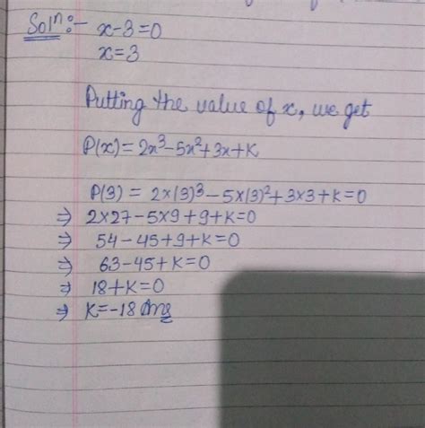 Find the value of k if (x-3) is a factor of p(x) =2x cube -5x square ...