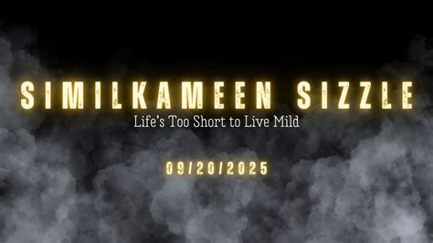 Similkameen Sizzle 2025, 417 7th Avenue, Keremeos, BC, Canada, British ...