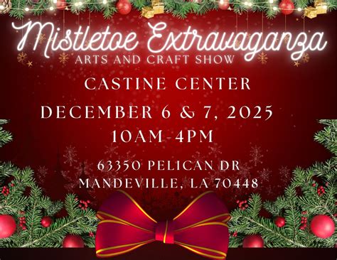 Mistletoe Extravaganza Arts and Craft Show , Castine Center In Pelican ...