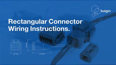Bulgin Rectangular Connector Wiring Instructions | DigiKey