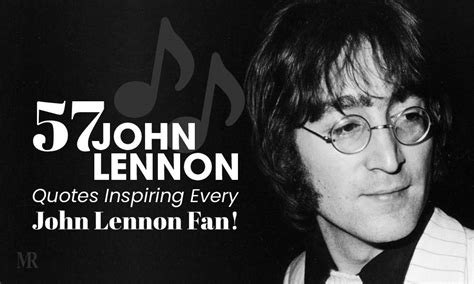 57 Inspiring John Lennon Quotes | Mirror Review Quotes