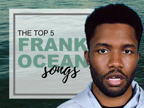 Top 5 Frank Ocean songs – Wildcat Chronicle