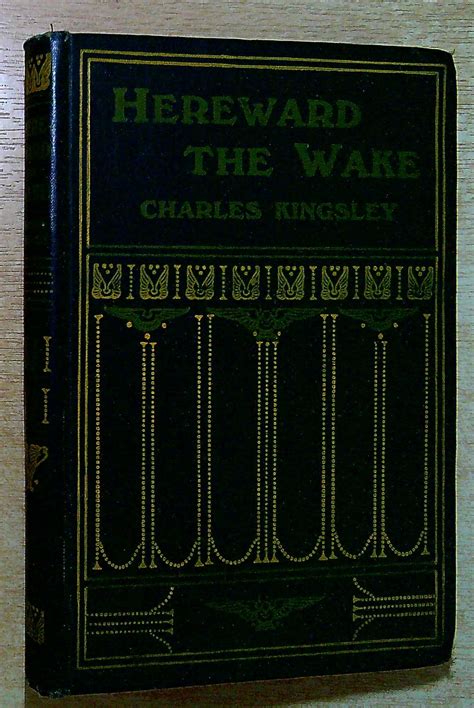Hereward the Wake: Last of the English by Kingsley, Charles: Good ...