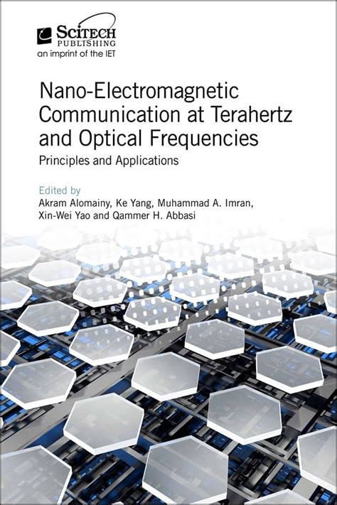 Buy NANO-ELECTROMAGNETIC COMMUNICATION AT TERAHERTZ AND OPTICAL ...