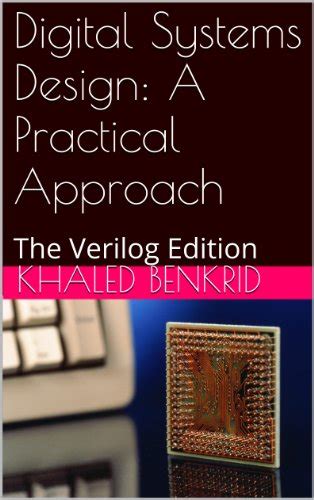 Digital Systems Design: A Practical Approach: The Verilog Edition eBook ...